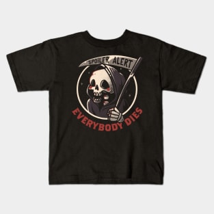 Spoiler Alert - Funny Skull Grim Reaper Gift Kids T-Shirt